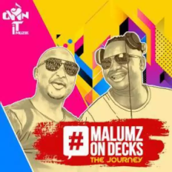 Malumz on Decks X Most Lenyora - Party Zone (feat. Sphelele)